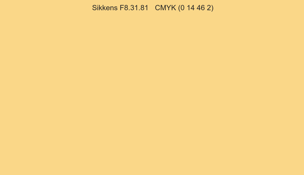 Color Sikkens F8.31.81 to CMYK (0 14 46 2) converter Color Sikkens F8.31.81 to CMYK (0 14 46 2) converter