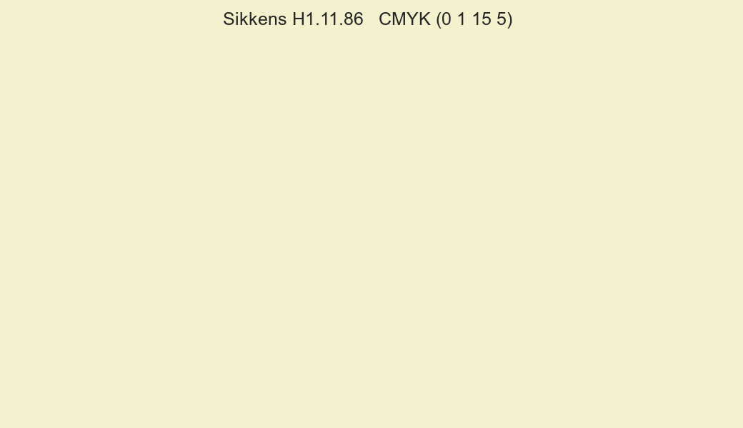 Color Sikkens H1.11.86 to CMYK (0 1 15 5) converter Color Sikkens H1.11.86 to CMYK (0 1 15 5) converter