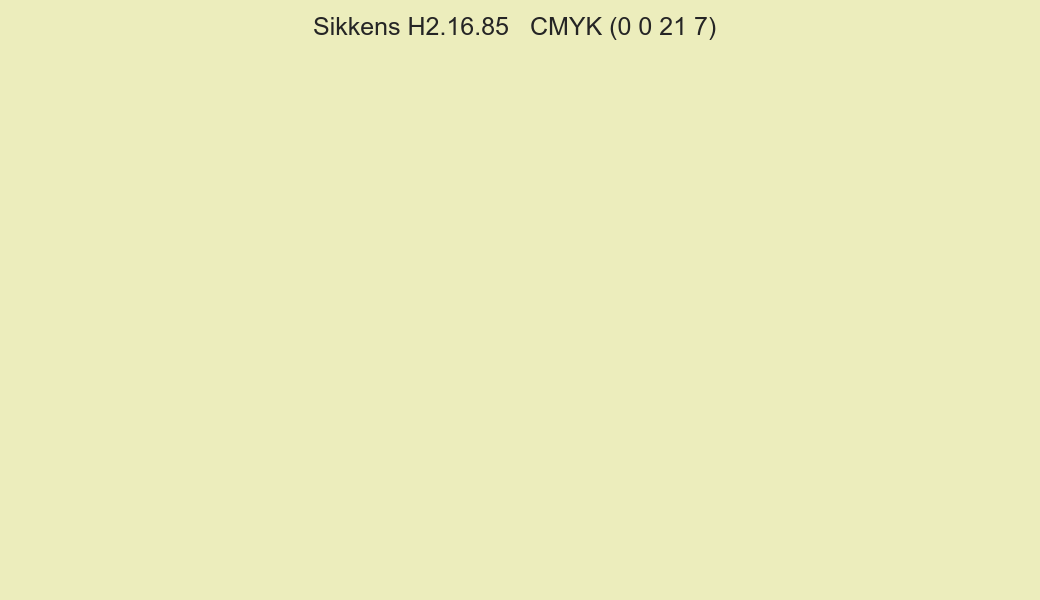Color Sikkens H2.16.85 to CMYK (0 0 21 7) converter Color Sikkens H2.16.85 to CMYK (0 0 21 7) converter