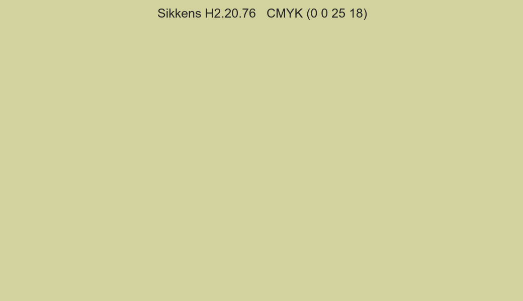 Color Sikkens H2.20.76 to CMYK (0 0 25 18) converter Color Sikkens H2.20.76 to CMYK (0 0 25 18) converter