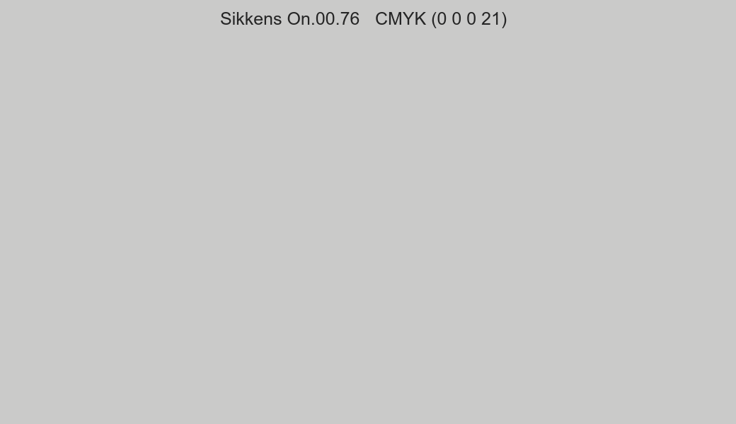 Color Sikkens On.00.76 to CMYK (0 0 0 21) converter Color Sikkens On.00.76 to CMYK (0 0 0 21) converter