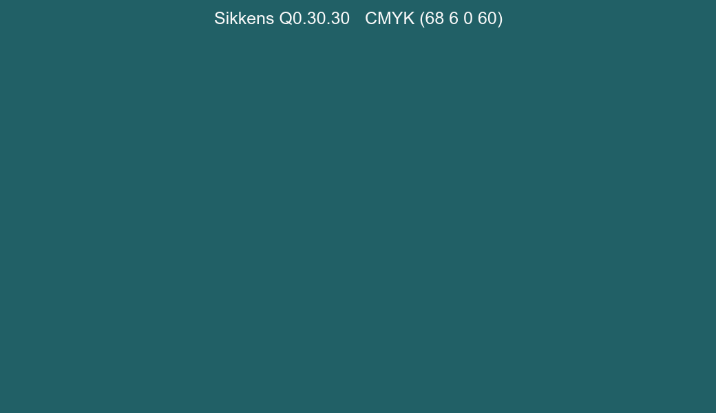 Color Sikkens Q0.30.30 to CMYK (68 6 0 60) converter Color Sikkens Q0.30.30 to CMYK (68 6 0 60) converter