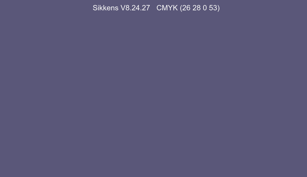 Color Sikkens V8.24.27 to CMYK (26 28 0 53) converter Color Sikkens V8.24.27 to CMYK (26 28 0 53) converter