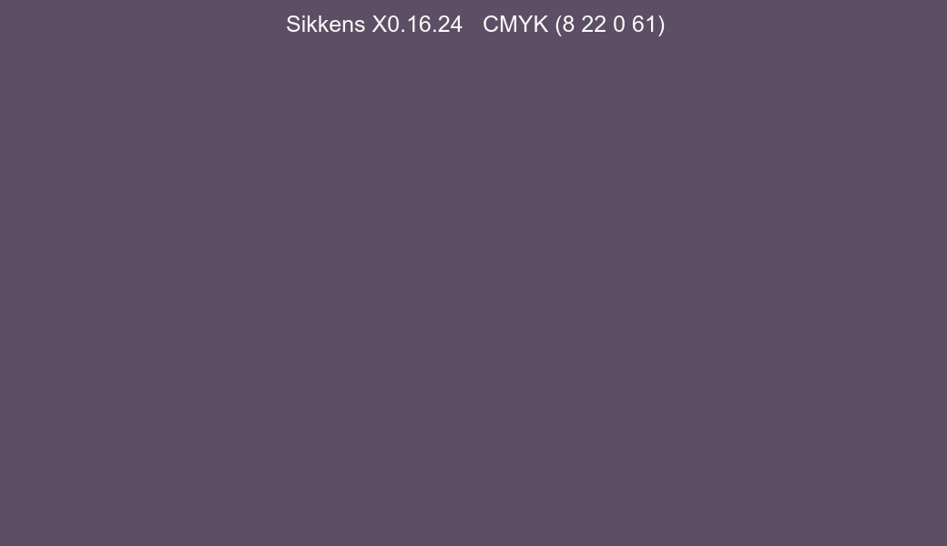 Color Sikkens X0.16.24 to CMYK (8 22 0 61) converter Color Sikkens X0.16.24 to CMYK (8 22 0 61) converter