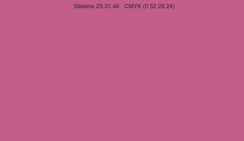 Color Sikkens Z5.31.48 to CMYK (0 52 29 24) converter Color Sikkens Z5.31.48 to CMYK (0 52 29 24) converter