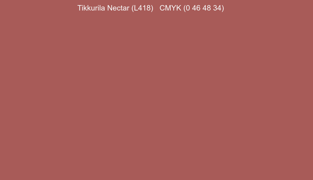 Color Tikkurila Nectar (L418) to CMYK (0 46 48 34) converter Color Tikkurila Nectar (L418) to CMYK (0 46 48 34) converter