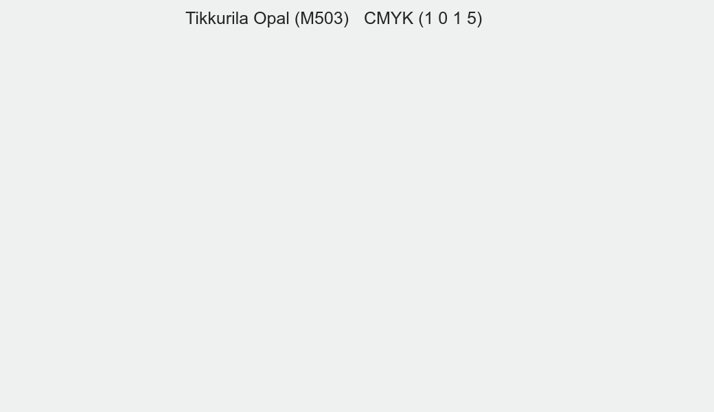 Color Tikkurila Opal (M503) to CMYK (1 0 1 5) converter Color Tikkurila Opal (M503) to CMYK (1 0 1 5) converter