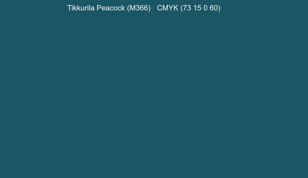 Color Tikkurila Peacock (M366) to CMYK (73 15 0 60) converter Color Tikkurila Peacock (M366) to CMYK (73 15 0 60) converter