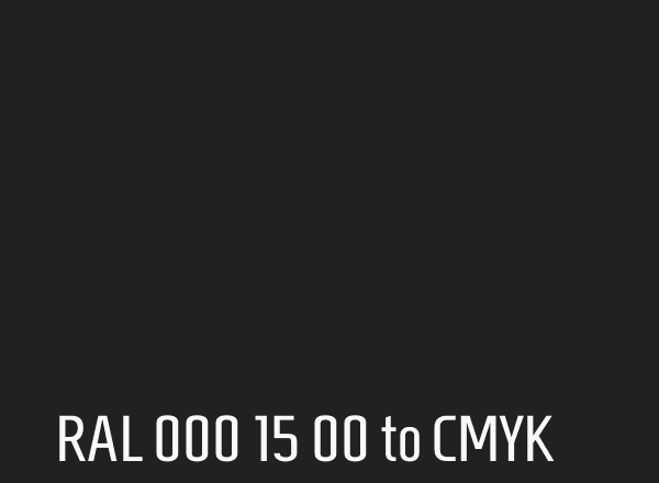 RAL 000 15 00 to CMYK