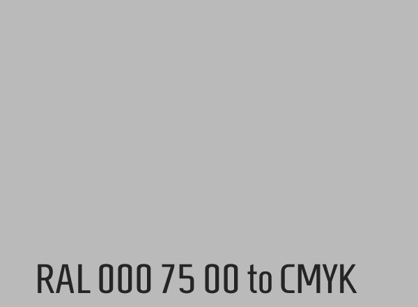 RAL 000 75 00 to CMYK