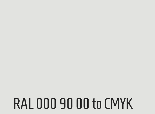RAL 000 90 00 to CMYK