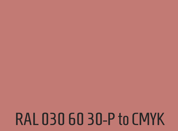RAL 030 60 30-P to CMYK
