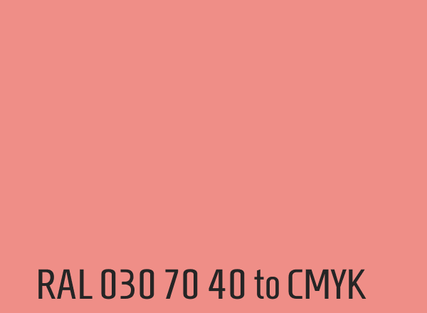 RAL 030 70 40 to CMYK