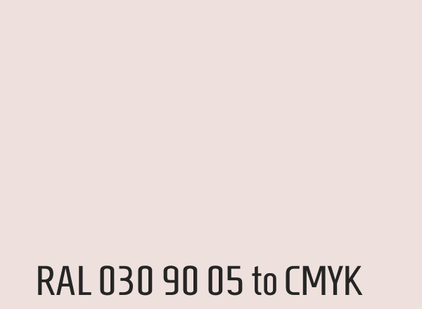 RAL 030 90 05 to CMYK