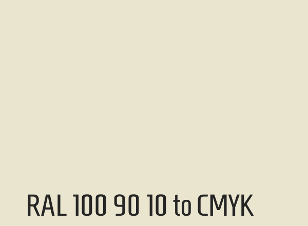RAL 100 90 10 to CMYK