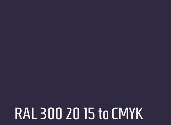 RAL 300 20 15 to CMYK