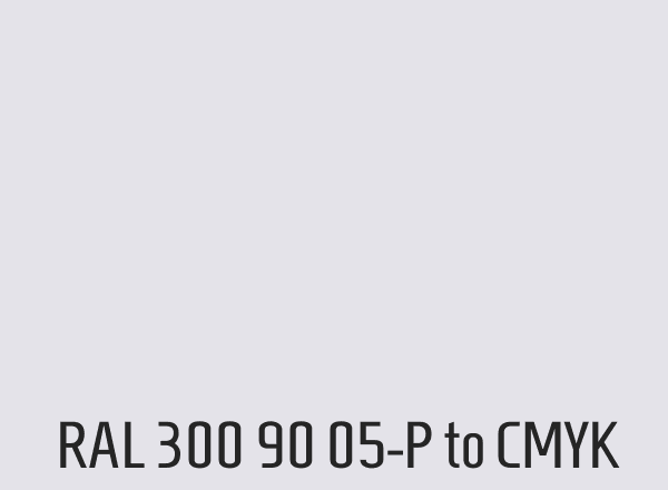 RAL 300 90 05-P to CMYK